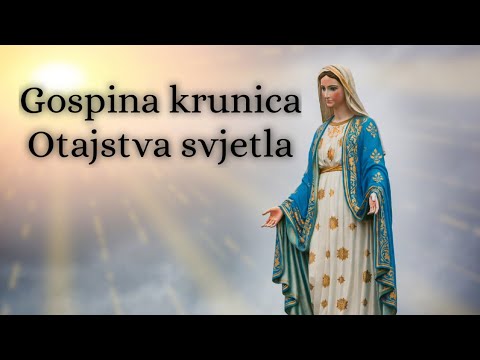 Gospina krunica - Otajstva Svjetla