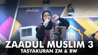 Download lagu ZAADUL MUSLIM 3 -  Meriahnya Tasyakuran 34 Tahun! mp3