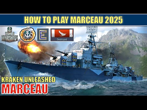 Marceau, Tips on how to play Marceau in 2025, Kraken Unleashed! (World of Warships)