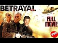 BETRAYAL Full CRIME ACTION Movie