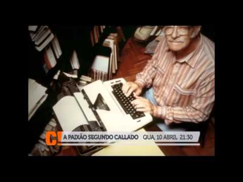 A Paixão Segundo Callado I Especial Retratos