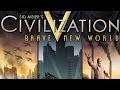 Civilization 5 Brave New World прохождение часть 1 