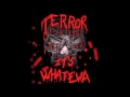 TERROR IT'S WHATEVA