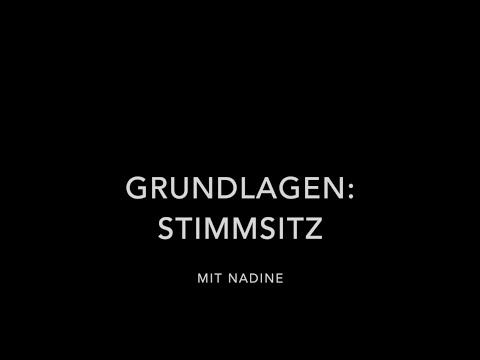 Grundlagen: Stimmsitz