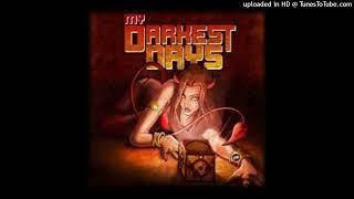 My Darkest Days - Can't Forget You