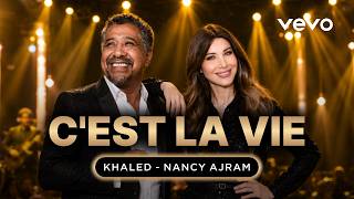 Download lagu C'est La Vie - Khaled & Nancy Ajram (Arabic Afrobeat Remix 2026) ✨ Best Vibe Ever! mp3