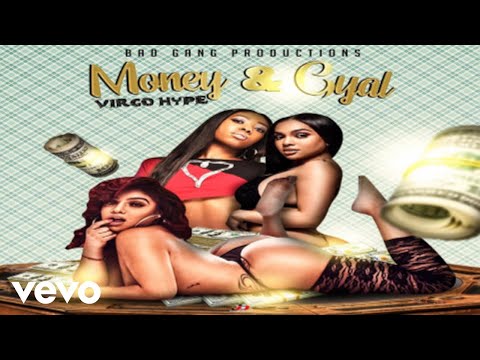 Virgo Hype - Money & Gyal