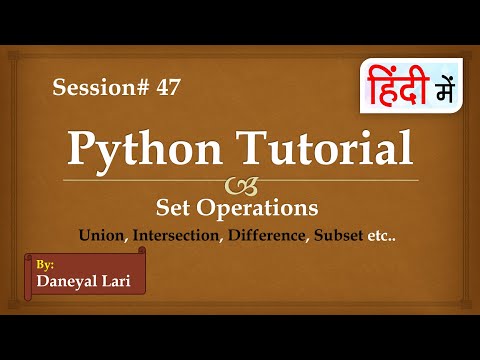 Set Operations Union Intersection Difference Subset Superset Python Tutorial 47