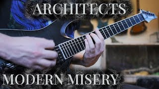 ARCHITECTS - MODERN MISERY FULL GUITAR COVER