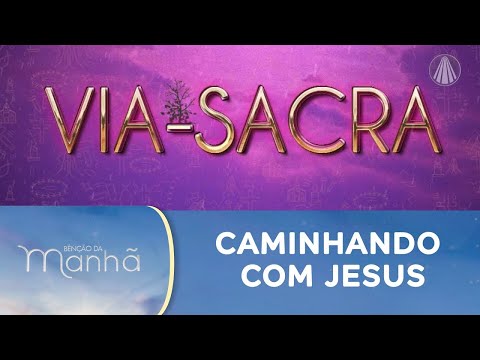 Reze e medite a Via-Sacra!