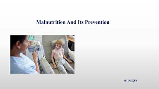 Malnutrition & its Prevention