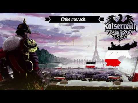 Hearts of Iron IV: Kaiserreich Music: Linke marsch