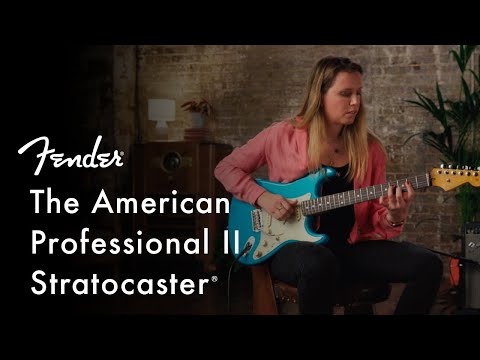 Exploring The American Professional II Stratocaster | American Professional II Series | Fender