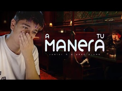 CHILENO REACCIONA a Junior H x Peso Pluma - A Tu Manera [Video Oficial]