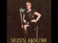 Sezen Aksu - Kavaklar (1988) 