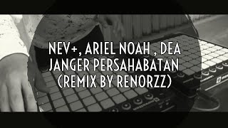 NEV +, ARIEL, DEA - JANGER PERSAHABATAN (Official Song Asian Games 2018) [Launcpad Pro Remix]