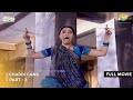 Chaddi Gang FULL MOVIE Part 3 Taarak Mehta Ka Ooltah Chashmah Ep 665 To 667