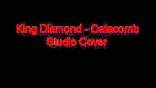 King Diamond - Catacomb Studio Cover