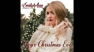 Emily Ann Roberts - Your Christmas Eve