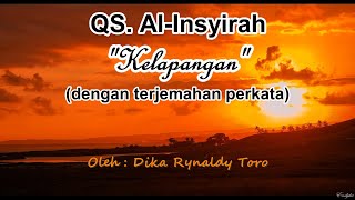 Download lagu Surah Al-Insyirah (dengan terjemahan perkata dan saritilawah) mp3