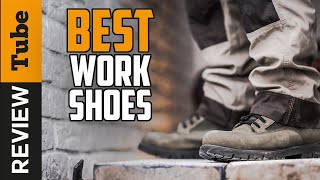 ✅ Work Shoes: Best Work Shoes (Buying Guide)