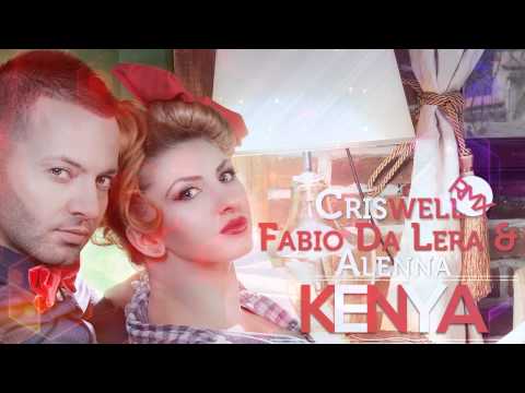 Fabio Da Lera & Alenna - Kenya (Criswell Remix)