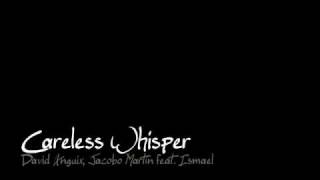 Is García & Careless Whisper Rmx 2010