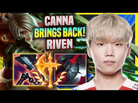 CANNA BRINGS BACK HIS ICONIC RIVEN! - T1 Canna Plays Riven Top vs Lee Sin!