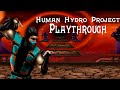 Mortal Kombat Project Human Hydro Project Playthrough