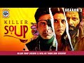 Killer Soup Season 2 Will Be There 2nd Season Premiere Next