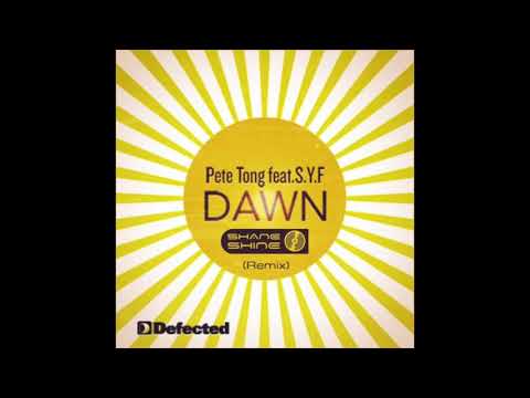 Pete Tong feat S. Y. F. - Dawn (Shane Shine Remix)