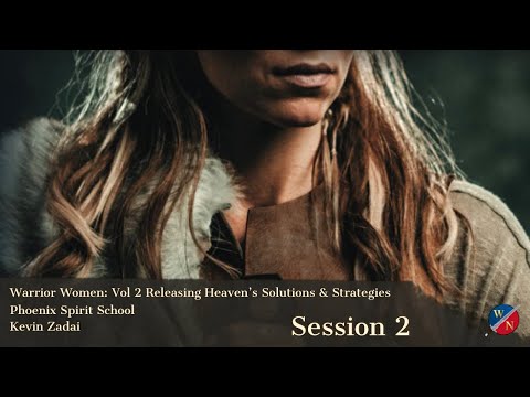 Warrior Women: Vol 2 Spirit School Session 2