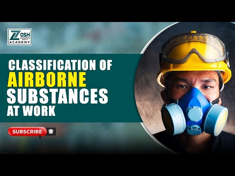 Classification of Airborne Substances at Work l Zosh Occupational Health l Academic Knowledge