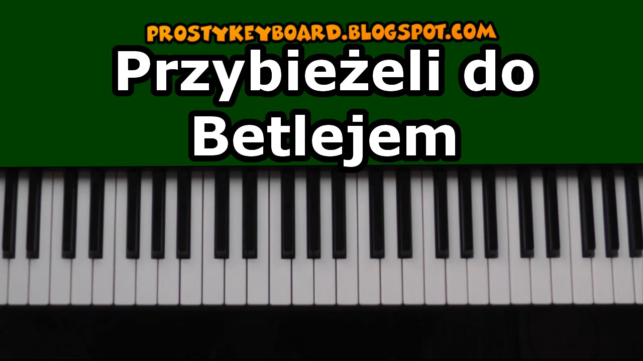Przybieżeli do Betlejem -  kolędy na keyboardzie