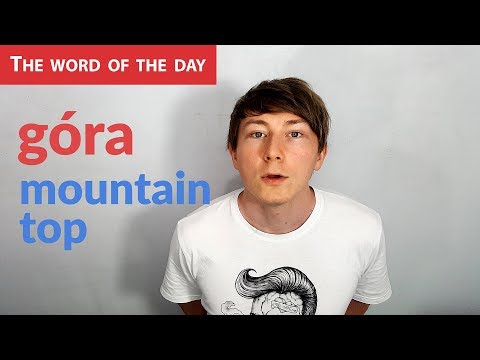Learn Polish Language: The word of the day - góra