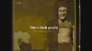 Five O'Clock People - Blame
