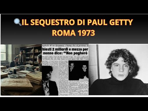 🔍👉 IL SEQUESTRO DI PAUL GETTY: L’ORECCHIO INVIATO COME PROVA🔍