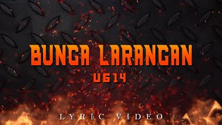 Download lagu UG14 - Bunga Larangan mp3 Download lagu UG14 - Bunga Larangan mp3