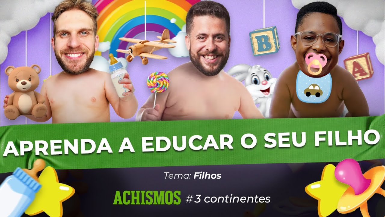 TUDO QUE VOCÊ PRECISA SABER ANTES DE (NÃO) TER FILHOS | #3CONTINENTES #21
