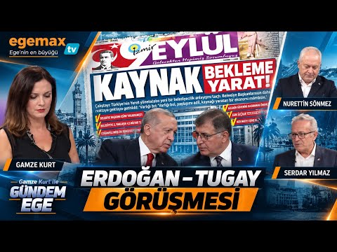 Erdoğan–Cemil Tugay Görüşmesinde Neler Konuşuldu? | Gündem Ege