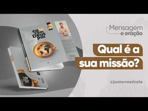 PodCast Café com Deus Pai | Qual É A Sua Missão?