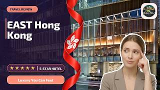 EAST Hong Kong - Luxury You Can Feel | Hong Kong, Hong Kong SAR, China✨