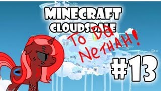 Minecraft: My Little Pony Adventures - Cloudsdale Part 13 | The Nether! Dun Dun DUN!