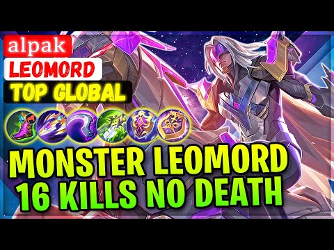 Monster Leomord 16 Kills No Death [ Top Global Leomord ] ᵃˡᵖᵃᵏ - Mobile Legends Emblem And Build