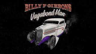 Image of Billy F Gibbons – Vagabond Man
