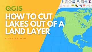 How to cut lakes out of land in QGIS
