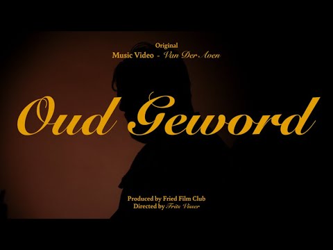 Van Der Aven - Oud Geword (Official)