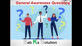 General Awareness Question & Answer