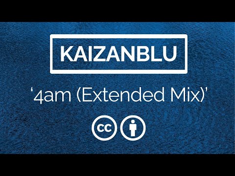 Kaizanblu 4am Extended
