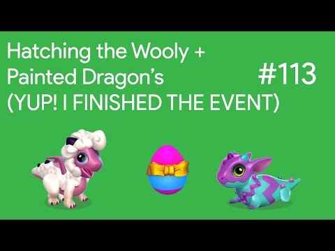 Hatching the Wooly + Painted Dragons | DML Gameplay #113